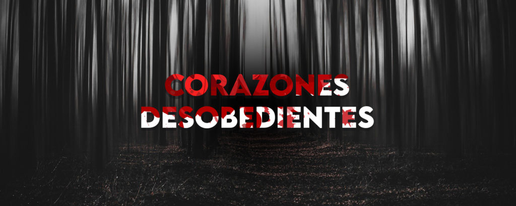 Corazones Desobedientes